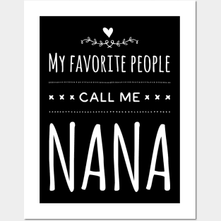 My Favorite People Call Me Nana Posters and Art